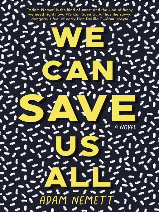 Title details for We Can Save Us All by Adam Nemett - Available